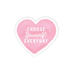 Isabella MG - Choose Yourself Everyday Heart Self Love Sticker