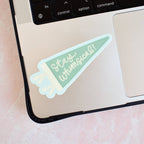 Kyn You Believe It - Stay Whimsical Pennant Vinyl Sticker
