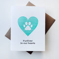 Steel Petal Press - FurEver In Our Hearts - Pet Sympathy and Encouragement Card