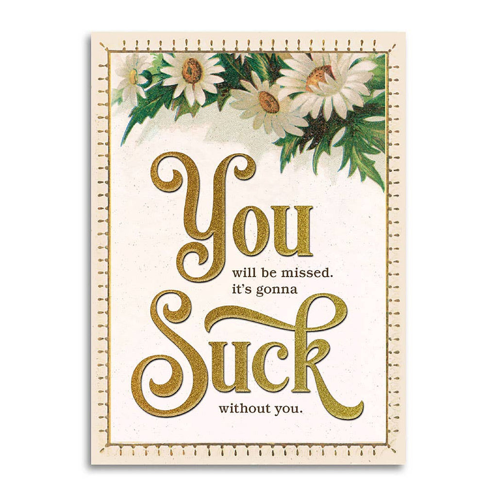 Bad Betty Greeting Co. - Funny Retirement Card - Miss You, Gonna Suck Without You