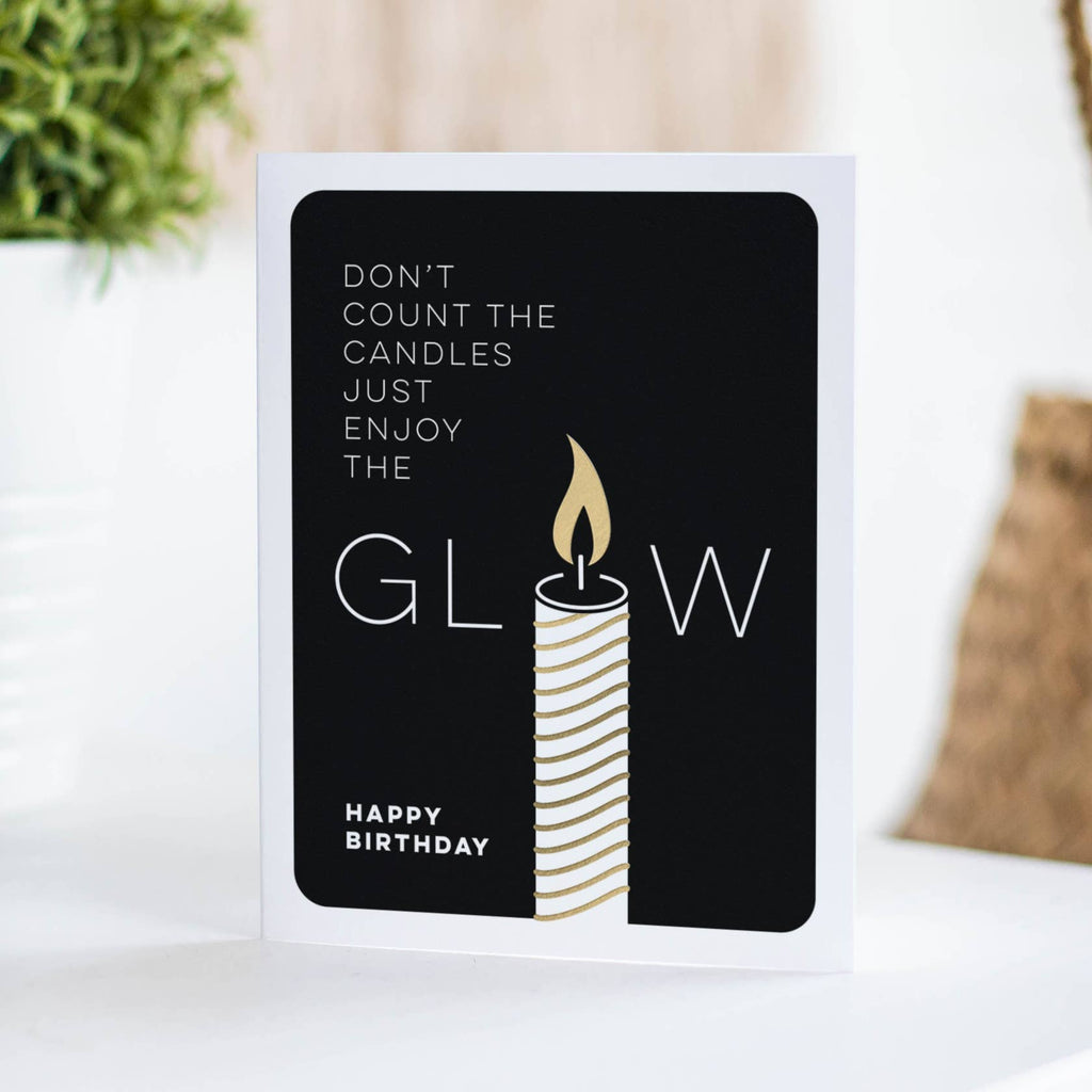 Fine Moments - Enjoy The Glow – Foil-Pressed Birthday Card