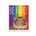 Apartment 2 Cards - Be Fierce Tiger with Rainbow Flag Gay Pride Vinyl Sticker