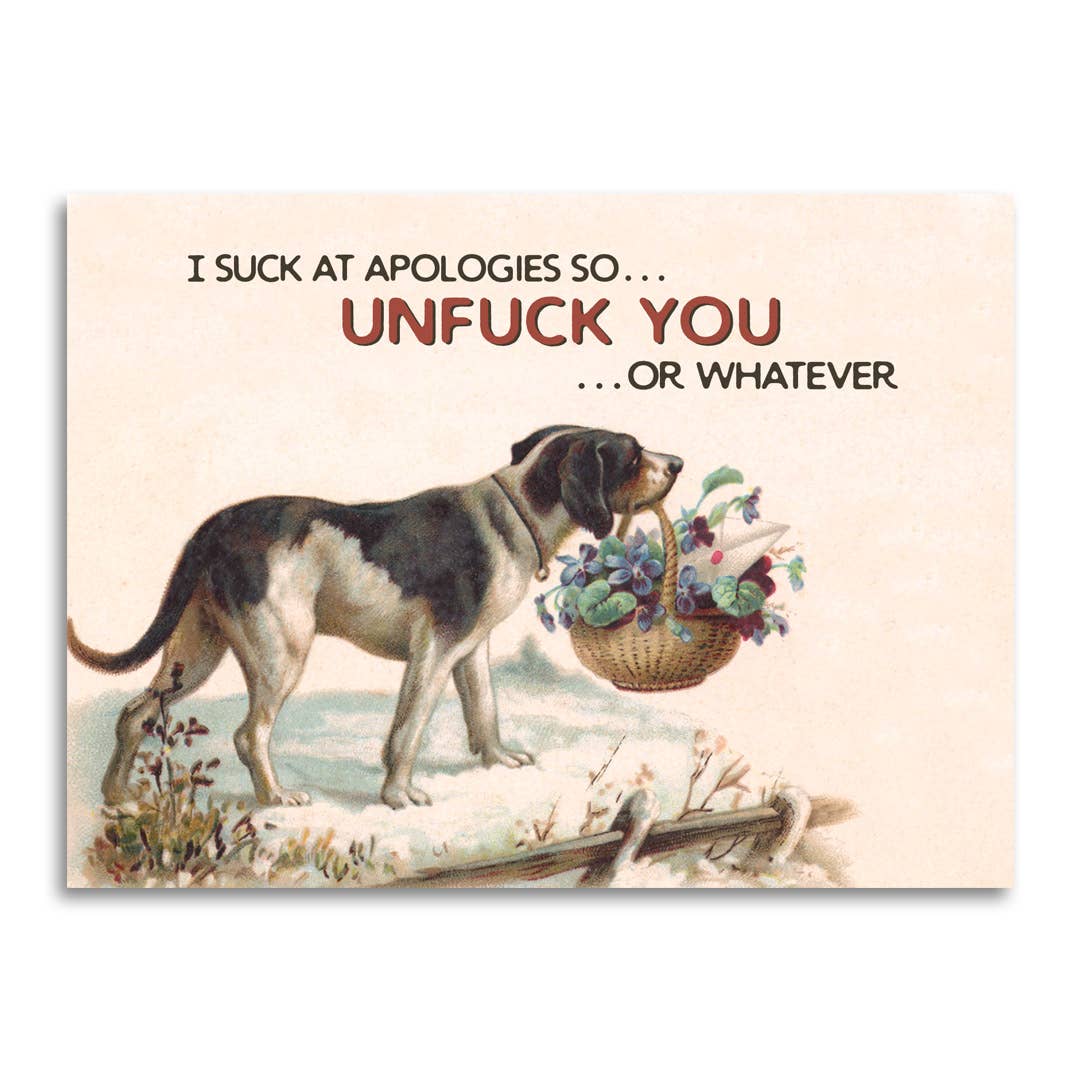 Bad Betty Greeting Co. - Funny Apology Card - I Suck at Apologies, Unfuck You