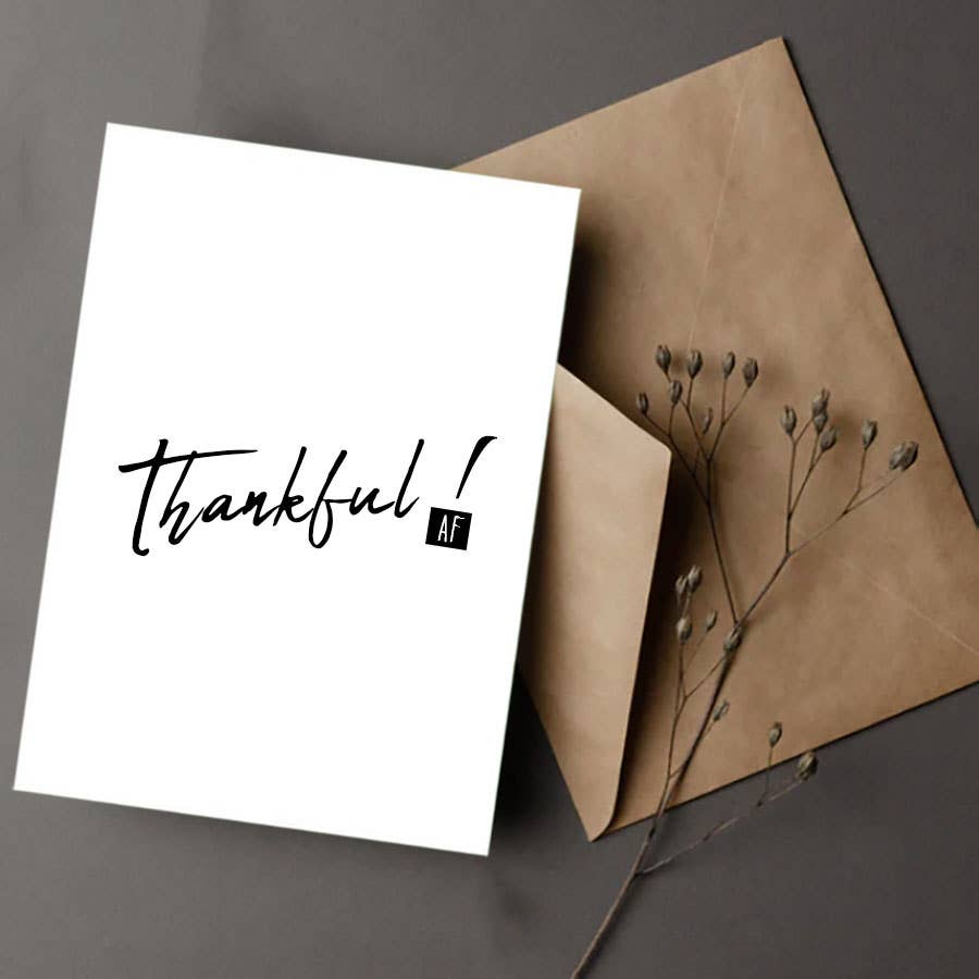 Beyoutifully Made™ - Thankful AF Greeting Card
