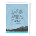 Apartment 2 Cards - Maya Angelou Great Soul Quote Sympathy Card