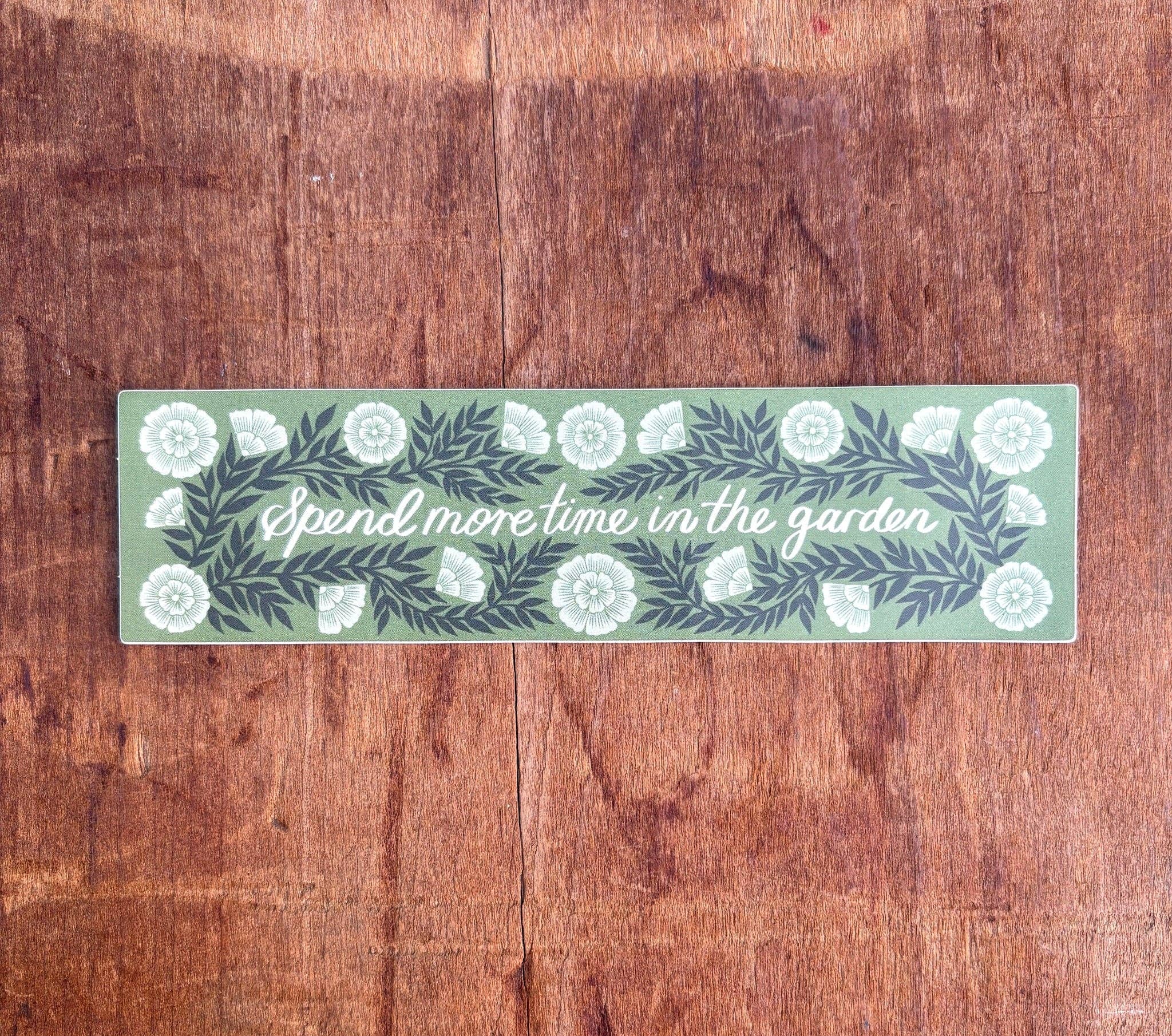 Katharine Watson - "Spend More Time in the Garden" Sticker