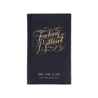 Chronicle Books - Fucking Brilliant One Line a Day