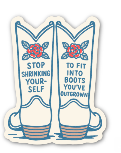 inviting affairs paperie - Stop Shrinking Yourself Sticker