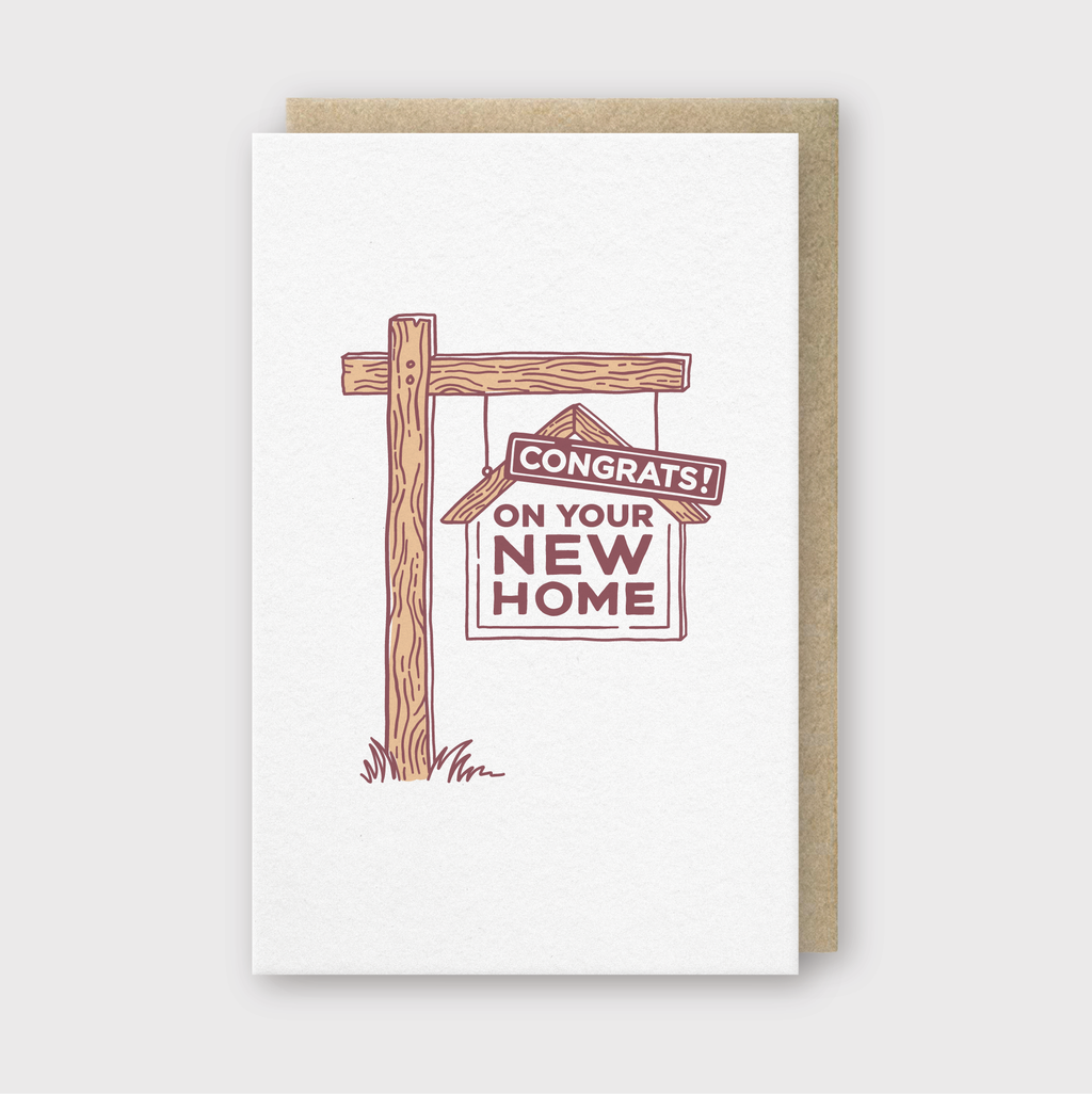 Pike Street Press - Letterpress Congrats Greeting Card – New Home Sign: 5.33x 3.45