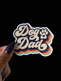 I Will Cut You Creations - Dog Dad Vinyl Sticker 