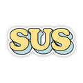 Big Moods - Sus Yellow Sticker