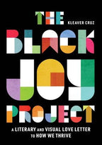 HarperCollins - The Black Joy Project : Kleaver Cruz