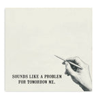 Bad Betty Greeting Co. - Sounds Like a Problem for Tomorrow Me Funny Sticky Note Pad