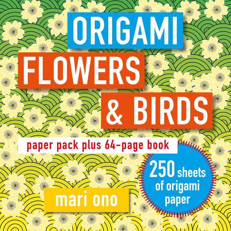 Simon & Schuster - Origami Flowers and Birds by Mari Ono: Paperback; 64 pages / English