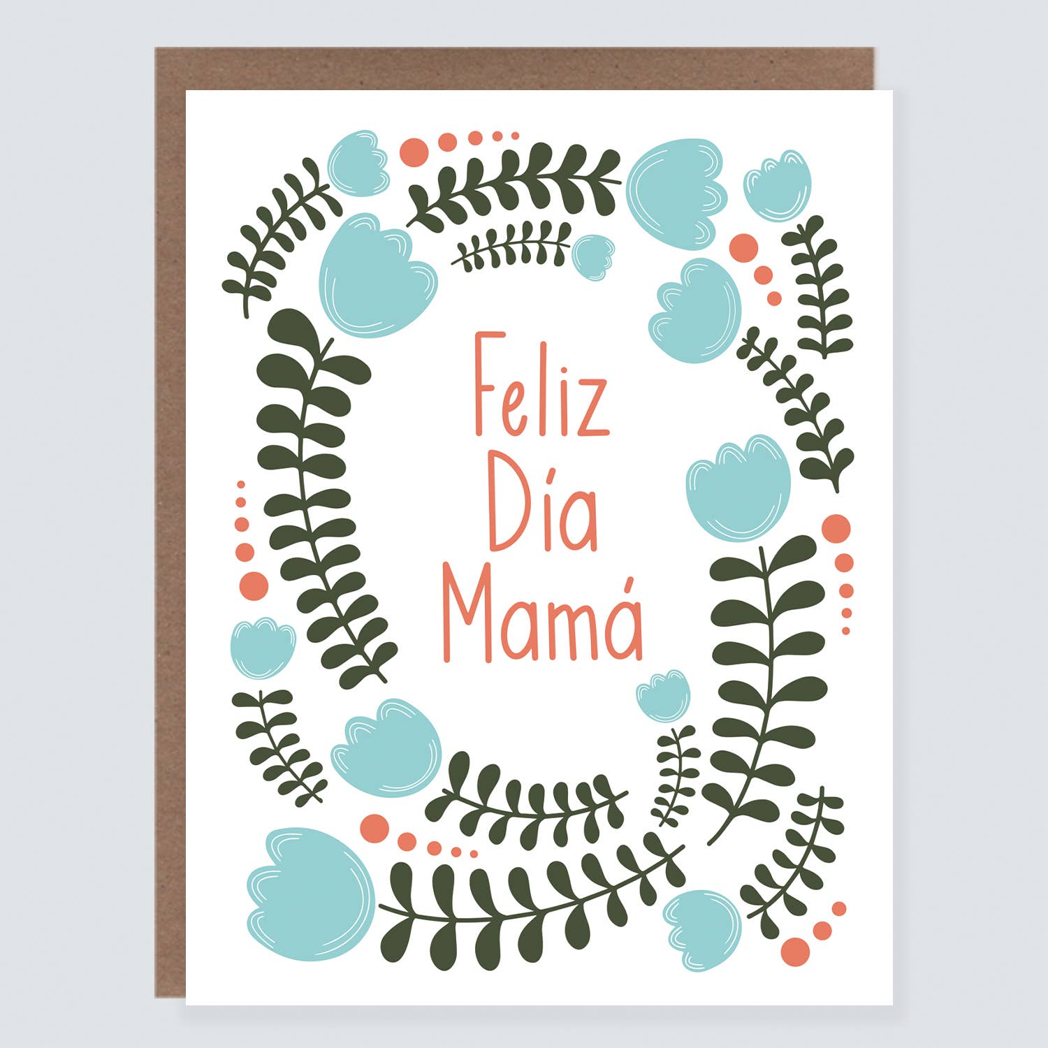 Morgan Swank Studio - Feliz Dia Mama Wreath | Spanish Mother's Day Card