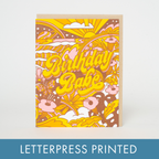 Egg Press Manufacturing - Birthday Babe Psychedelic Letterpress Greeting Card