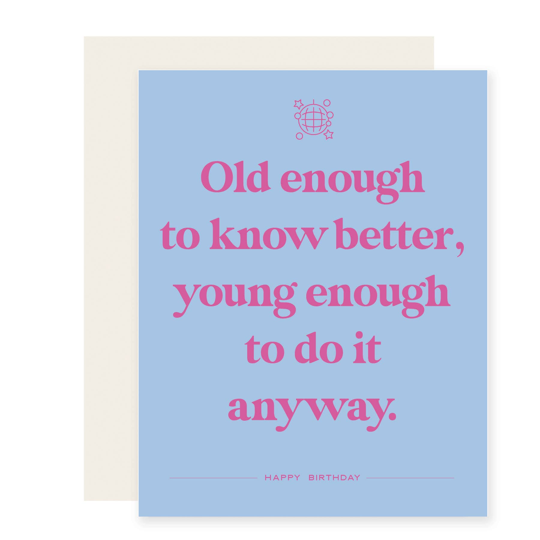 Paloma Paper Co. - Know Better | Funny Birthday Card
