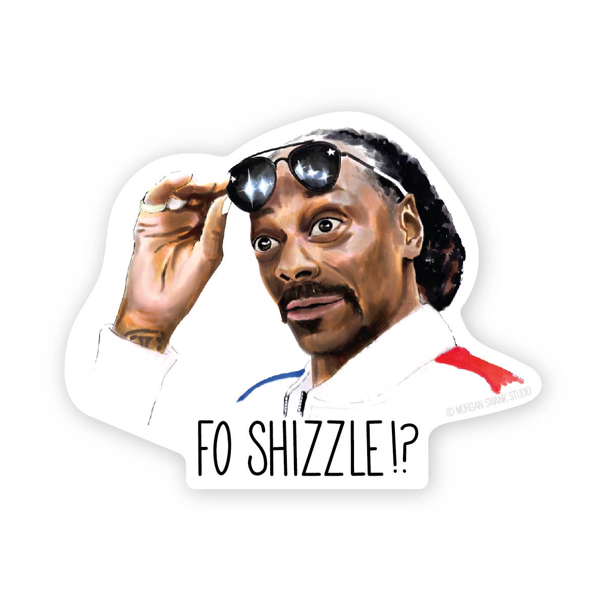 Morgan Swank Studio - Fo Shizzle Snoop Sticker