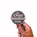 Inklings Paperie - Vinyl Sticker - Overthinkers Club