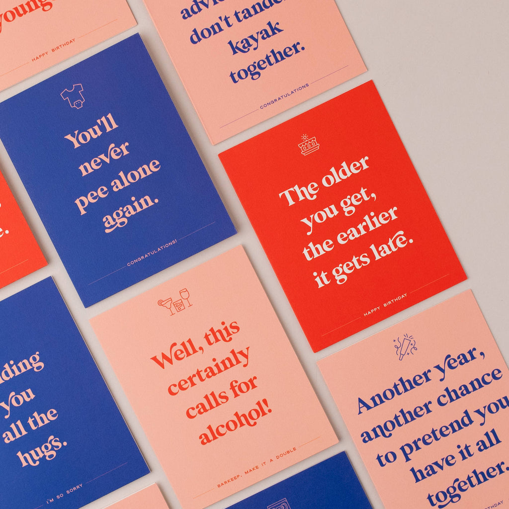 Paloma Paper Co. - Earlier it Gets Late | Funny Birthday Card