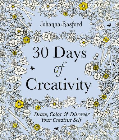 Penguin Random House, 30 Days of Creativity Draw, Color, and Discover Your Creative Self