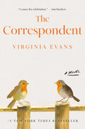 The Correspondent  By Virginia Evans