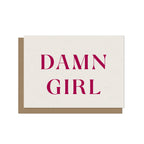 Statement Goods - Damn Girl Birthday Card