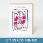 Egg Press Manufacturing - You Rule Mom Punny Letterpress Greeting Card