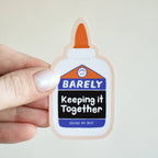 Kyn You Believe It - Barely Keeping It Together Vinyl Sticker