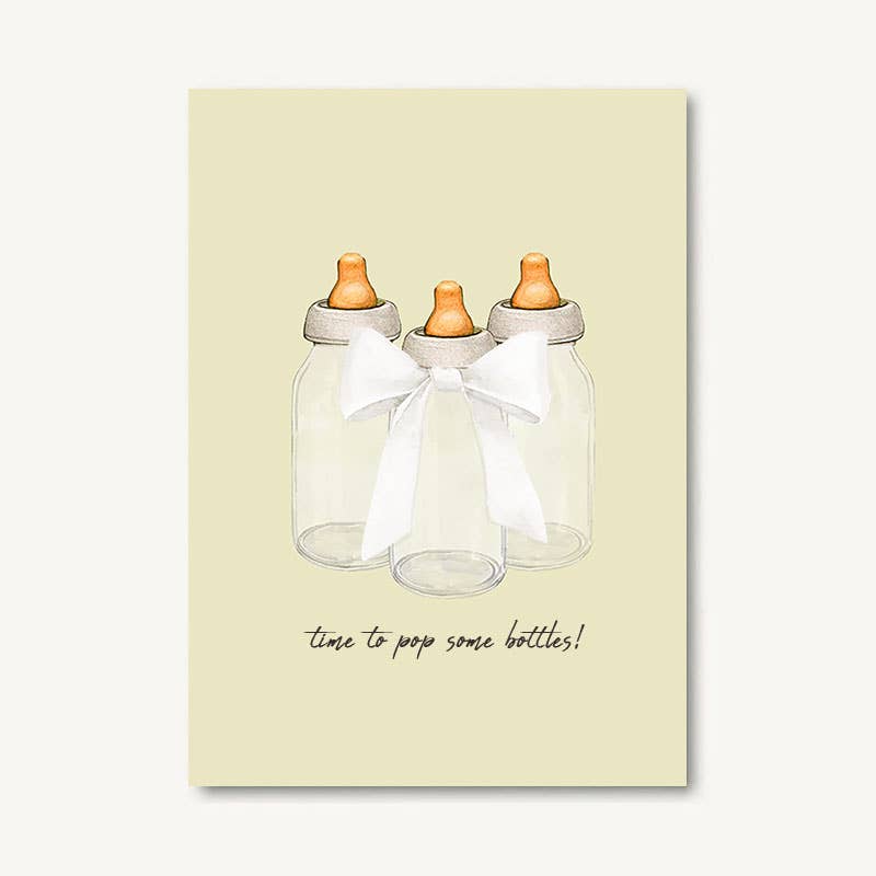 Beyoutifully Made™ - Pop Some Bottles Greeting Card
