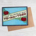 Bad Betty Greeting Co. - I Love You From My Head To-Ma-Toes - Vintage Style Card