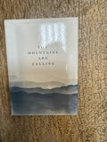 RPS, MAGNET, THE MOUNTAINS ARE CALLING