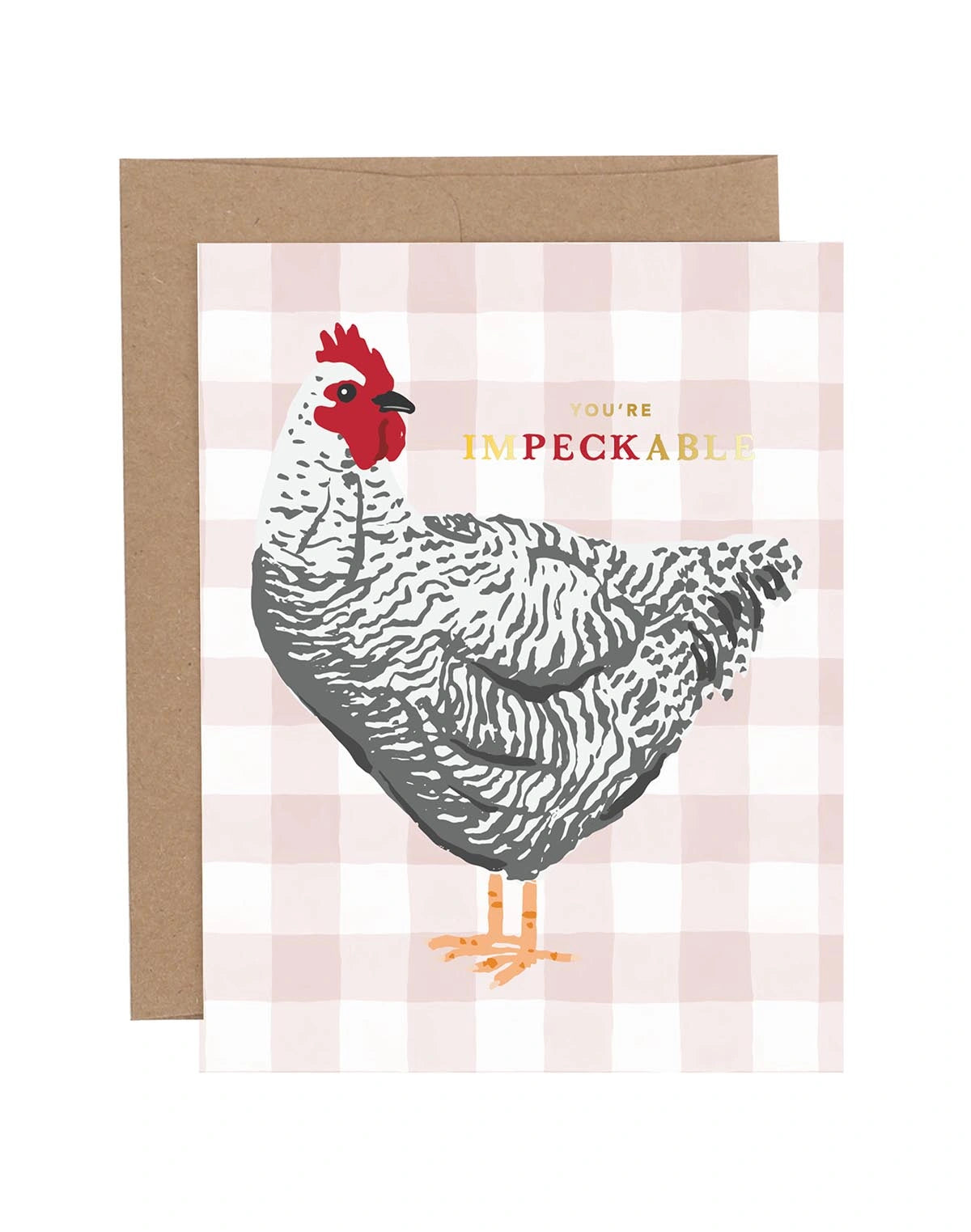 Paper Farm Press You're Impeckable Chicken Greeting Card