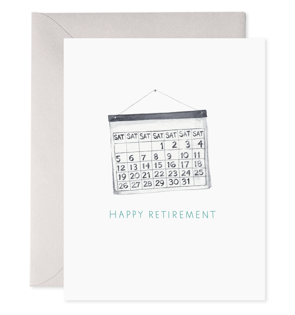 E. Frances Paper - Retirement Saturdays Greeting Card