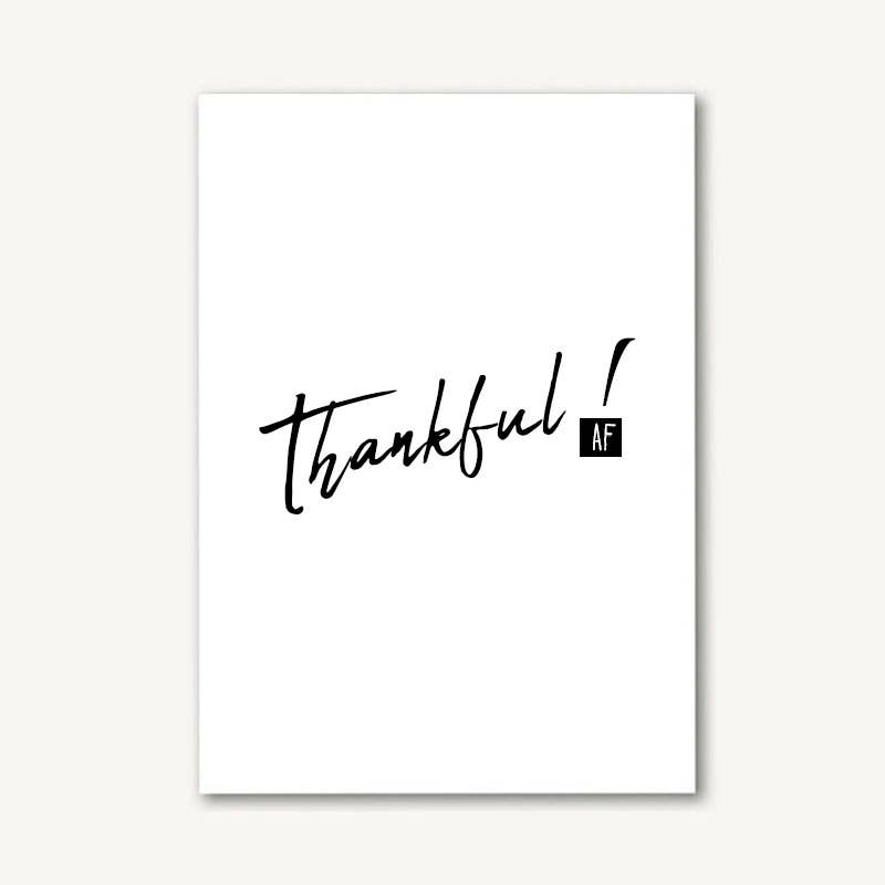 Beyoutifully Made™ - Thankful AF Greeting Card