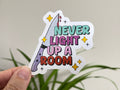 Thanks, Capitalism! - Never Light Up a Room sticker