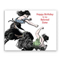 The Mincing Mockingbird - Sister Birthday Greeting Card