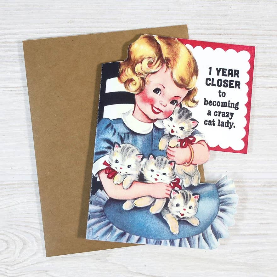 Bad Betty Greeting Co. - Funny Birthday Card - Closer to Crazy Cat Lady