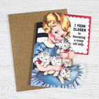 Bad Betty Greeting Co. - Funny Birthday Card - Closer to Crazy Cat Lady