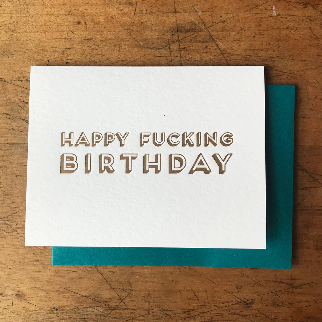 Letterpress PDX - Happy Fucking Birthday Card