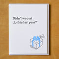 McBitterson's - Birthday Just Last Year Greeting Card