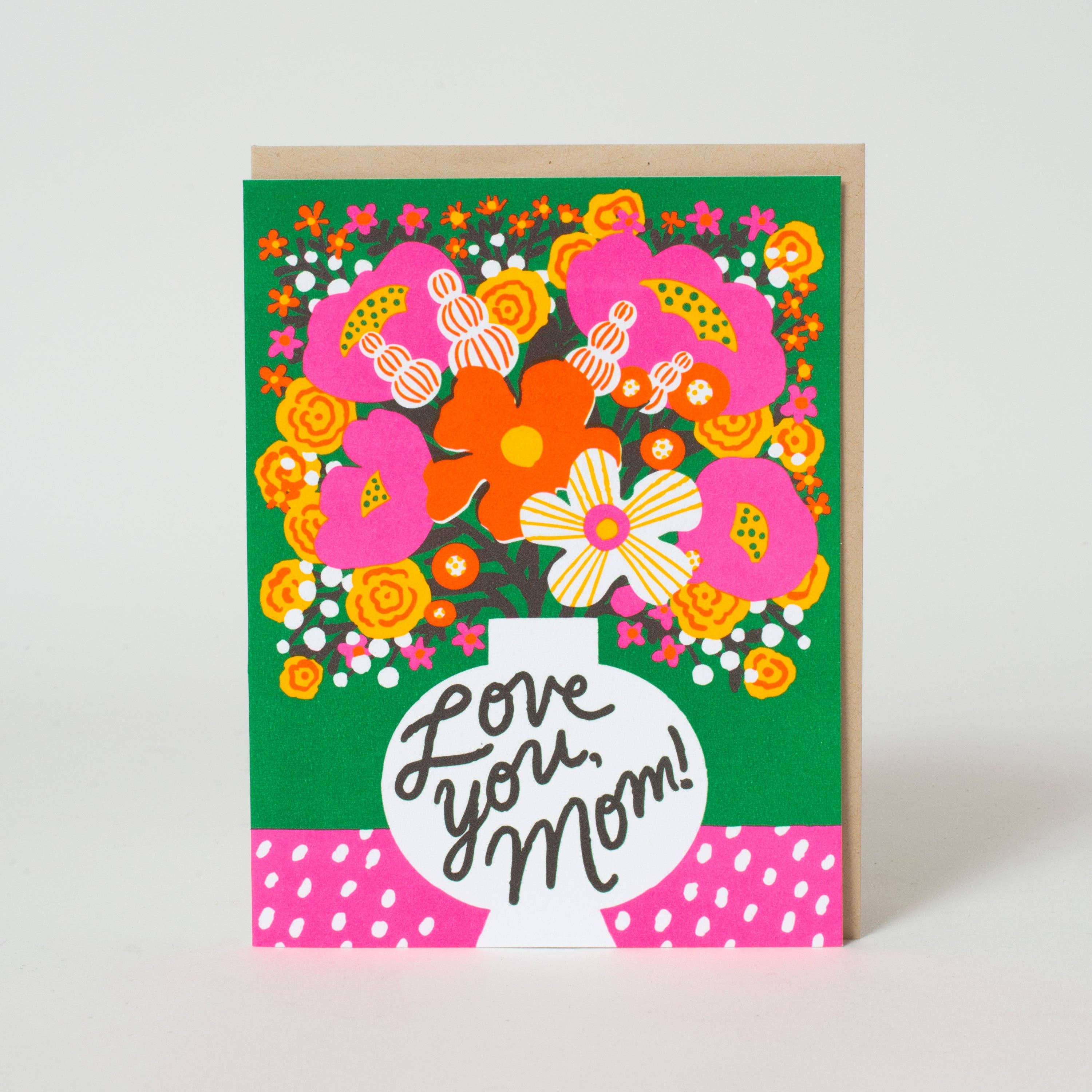 Egg Press Manufacturing - Love You Mom Flowers Greeting Card