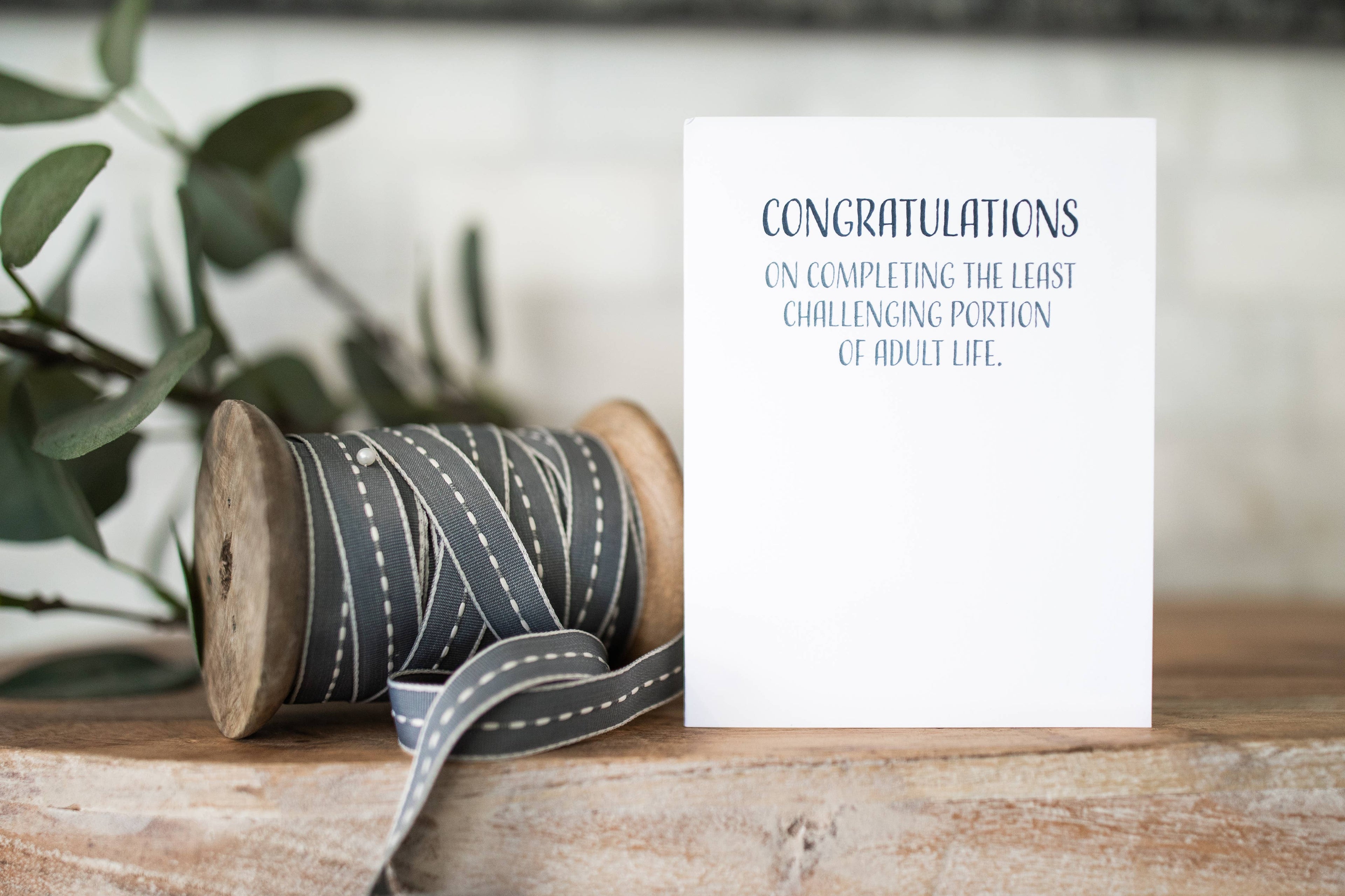 Modern Wit - Graduation Cards, Congratulations on completing the least challenging portion of adult life