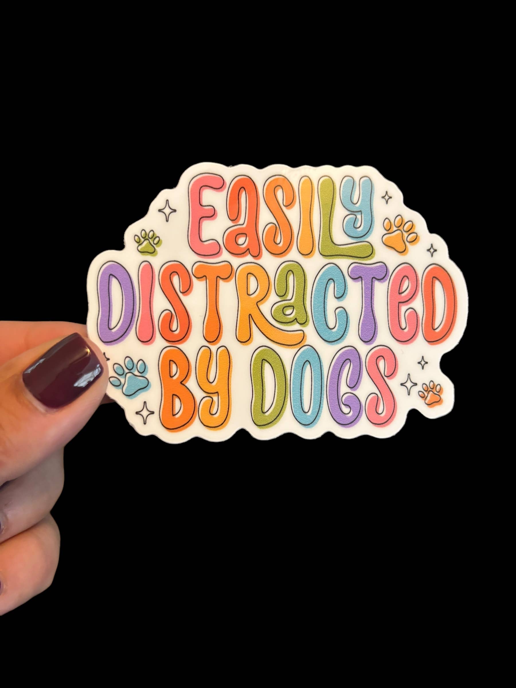 I Will Cut You Creations - Easily distracted by dogs Vinyl Sticker