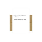 Beyoutifully Brown® - Eating or Drinking Feelings Greeting Card