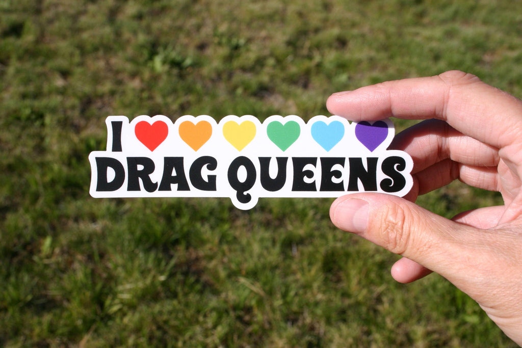 Discovery Stickers - I Love Drag Queens Vinyl Sticker