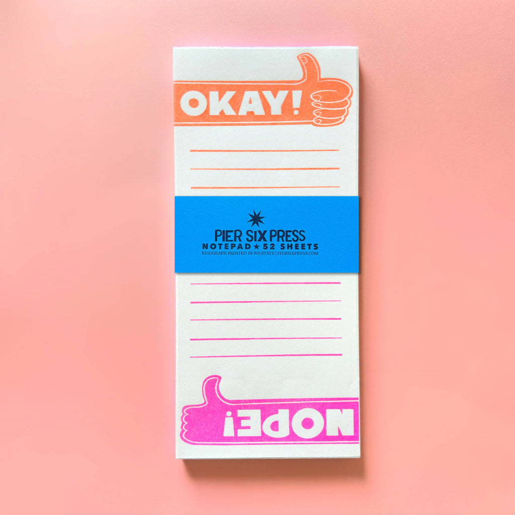 Pier Six Press - Okay/Nope Reversible - Risograph 'Memo Maker' Notepad