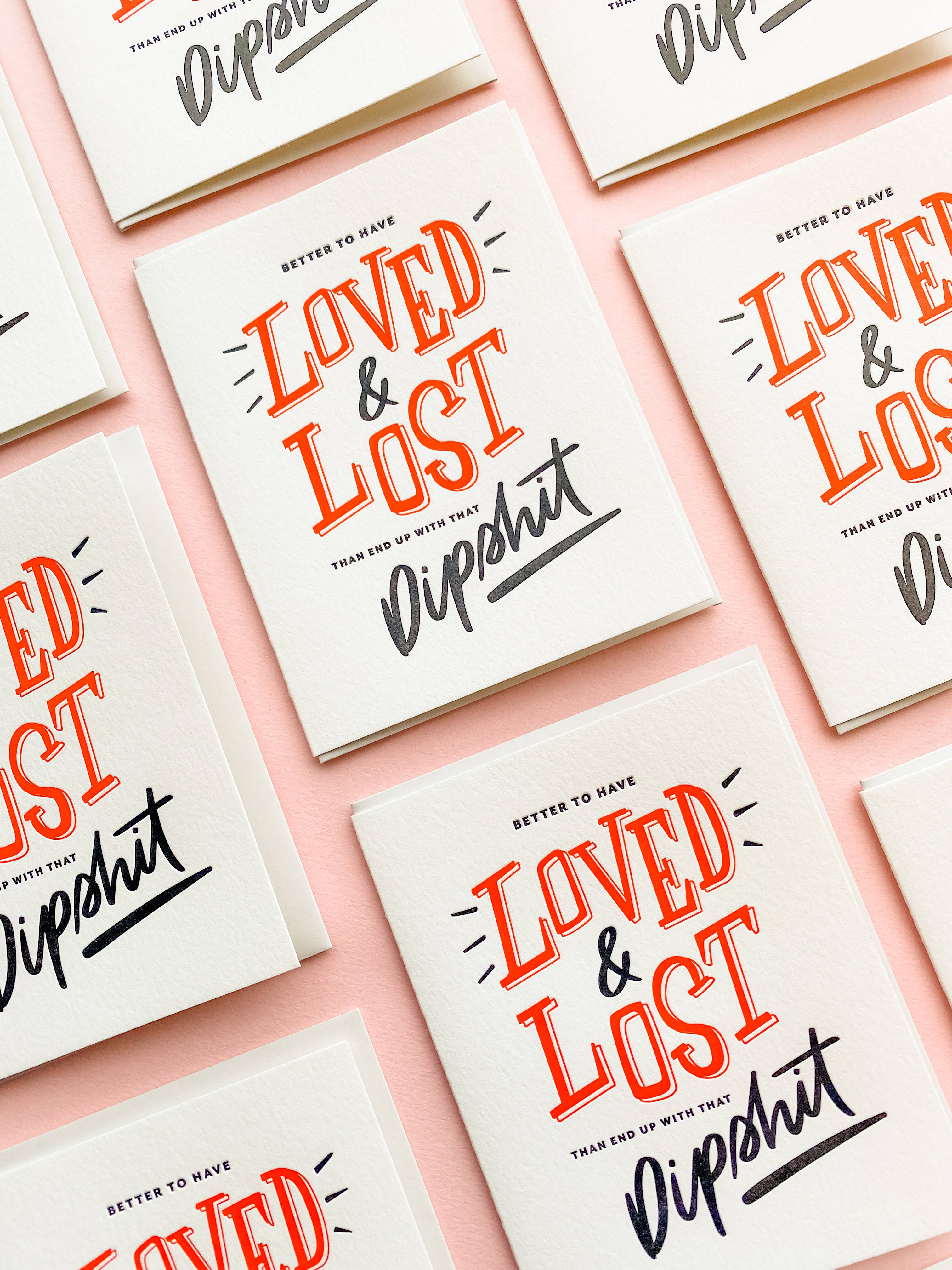 Dahlia Press - Loved & Lost - Letterpress Break Up Greeting Card