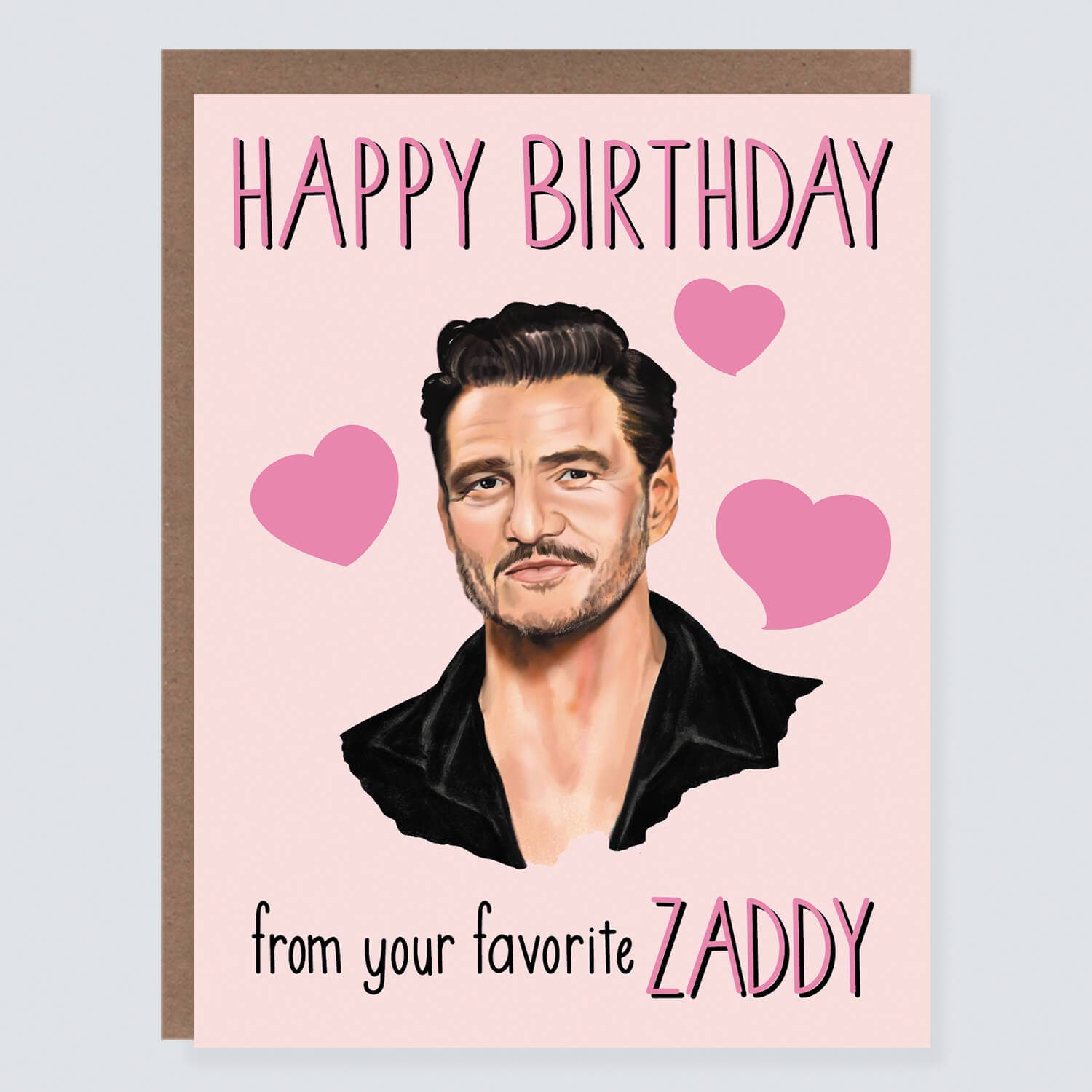 Morgan Swank Studio - Pedro Zaddy Pop Culture Birthday Card