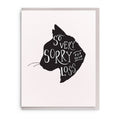 Dahlia Press - So Very Sorry Cat - Letterpress Sympathy Pet Card